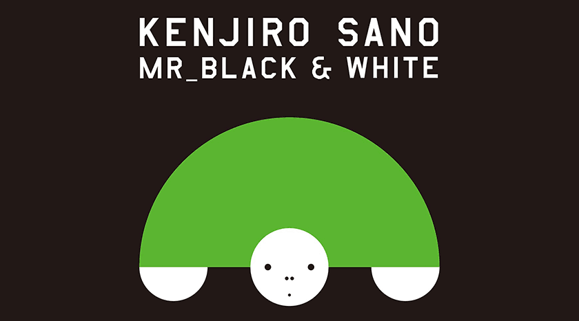 Kenjiro Sano Mr_Design | Mr_Black & White Exhibition Roundup
